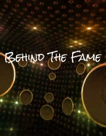 Behind The Fame
